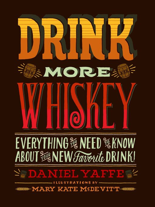 Title details for Drink More Whiskey by Daniel Yaffe - Available